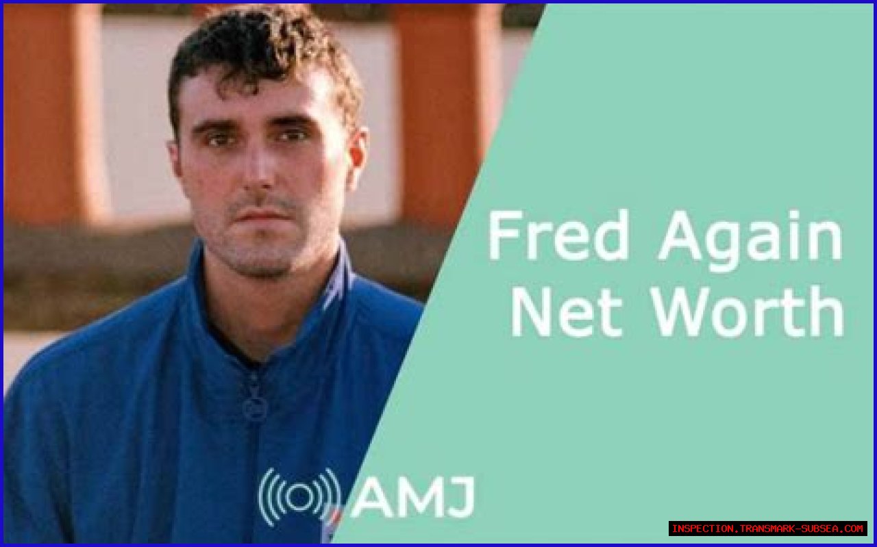 Fred Again Net Worth: A Deep Dive Into The Life And Career Of A Rising Star